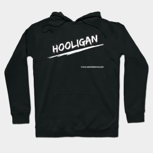 Hooligan Hoodie